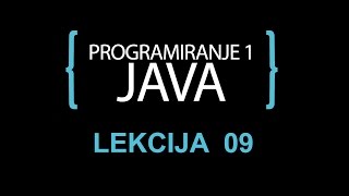 Java programiranje - 09 - Rad sa nizovima