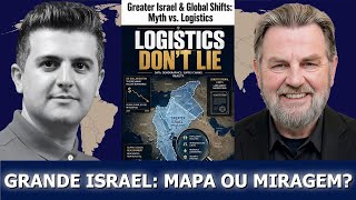Larry Johnson: Grande Israel e Mudanças Globais – Mito ou Logística?