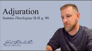 What is Adjuration The Summa Theologica explained, question 90