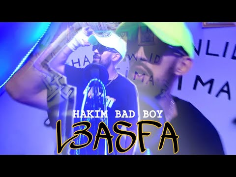 Hakim Bad Boy L3ASFA Officiel Music Clip