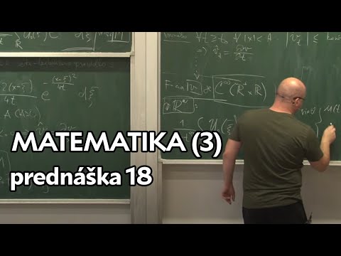 Náhľad videa: Matematika (3) - Laplaceov integrál, Fresnelove integrály, riešenie vedenia tepla v R^N | pred 18