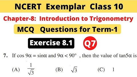NCERT Exemplar Class 10 Maths | Chapter 8 Introduction to trigonometry | Exercise 8.1 | Question 7