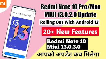 Redmi Note 10 Pro Miui 13.0.2.0 Stable Update | Redmi Note 10 Miui 13.0.3.0 Update With Android 12