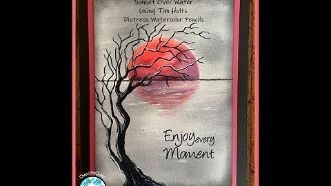 "Sunset Over Water using Distress Watercolor Pencils" Video Tutorial