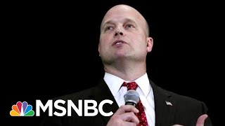 Donald Trump Hand-Picked Acting-AG Raises New Obstruction Questions | Rachel Maddow | MSNBC