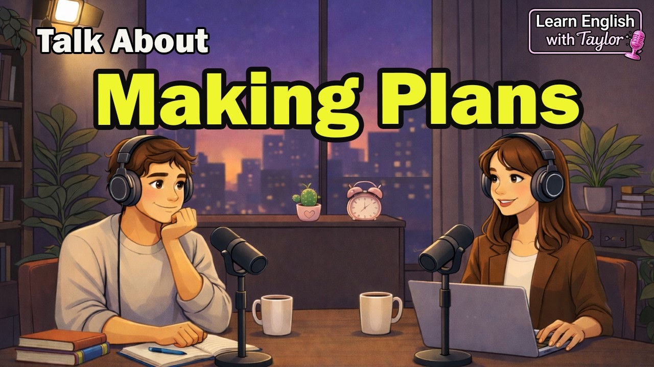 English Podcast for Beginners : Making Plans in English(Today / Tomorrow / This weekend)| Easy A1-A2