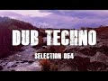 DUB TECHNO || Selection 054 || The Yellow Enters