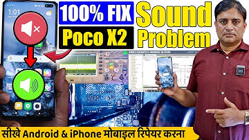 Poco X2 sound problem solved 👌 How to repair sound problem of Poco X2 || Mobile repairing course