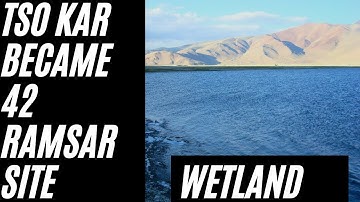 tso kar lake||ramsar site|| tso kar became 42nd ramsar site in india