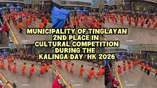 CULTURAL COMPETITION MUNICIPALITY OF TINGLAYAN KALINGA 2nd place During Kalinga day in Hongkong 2026