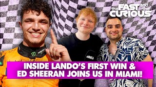 Behind the scenes of Lando Norris' first F1 win ft. Ed Sheeran | Miami Grand Prix 2024