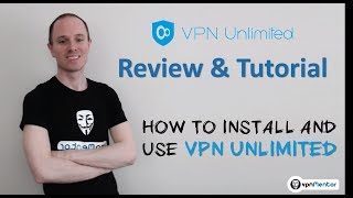 VPN Unlimited Review & Tutorial