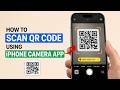 How to Scan QR Code Using iPhone Camera App