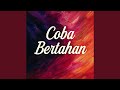 Coba Bertahan