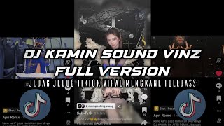 DJ KAMIN SOUND VINZ GAMELAN GENDANG FULL VERSION TIKTOK VIRAL (Apri Remix)