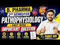 🔥 Pathophysiology Maha Marathon Class 😱 | 10 Marks Confirm 💯 | B.Pharma 2nd Semester | Punit Sir