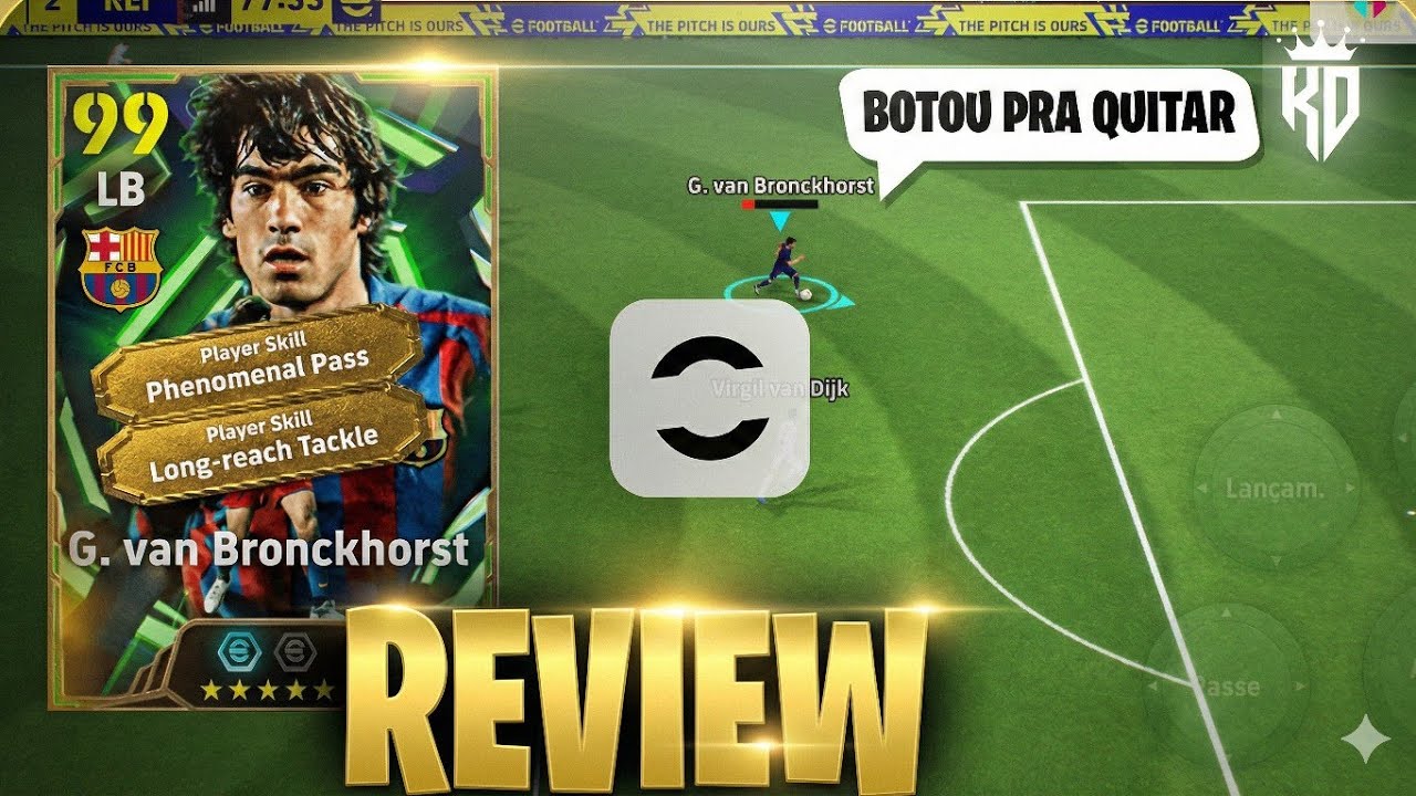GIO VAN BRONCKHORST BOTANDO pra QUITAR no Efootball 2026 Mobile