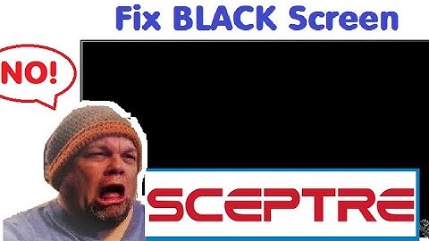 Fix SCEPTRE Led TV Black Screen of Death Problem (Not Powering On Komodo Class Slim 32 50 43 Android