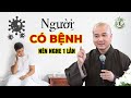 Ai đang có Bệnh trong người nên nghe để biết Giải Nghiệp Bệnh cho mình - Thầy Thích Pháp Hòa