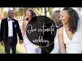 Our Small Home Intimate Wedding Highlight Video