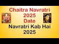 Navratri Kab Hai 2025 | Navratri 2025 Date