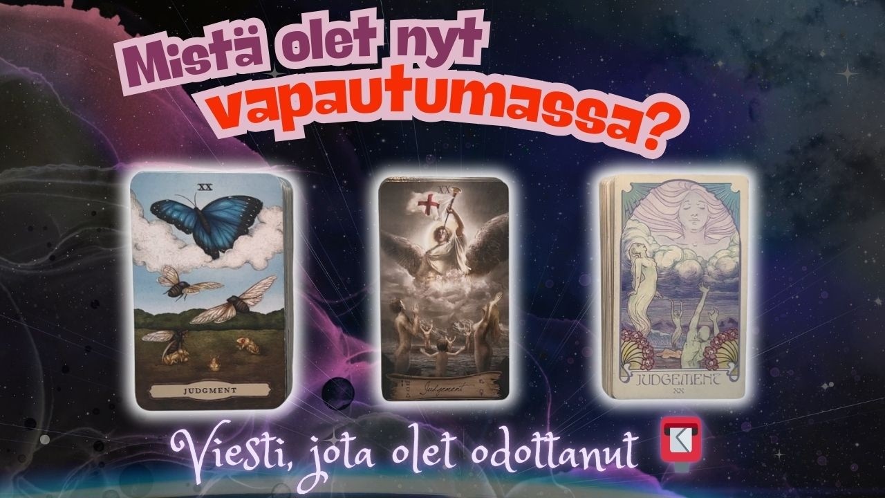 Mistä olet nyt vapautumassa? 🦋 Viesti, jota olet odottanut 📮