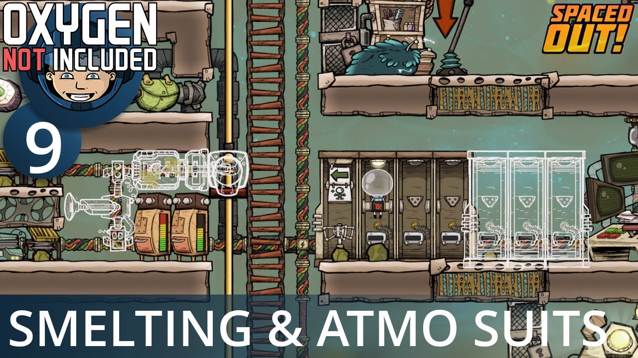 SMELTING & ATMO SUITS - Ep. #9 - Oxygen Not Included (Ultimate Base 4.0 ...