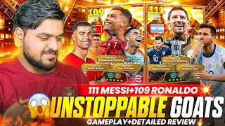 111 Messi + 109 Ronaldo🤯 Big Time Goat Player Review EFoo...