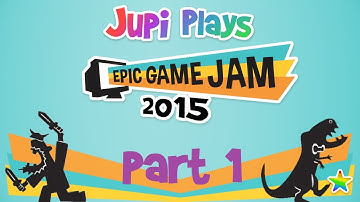 Jupi Plays Indie Games: ALL THE INDIE GAMES [Epic Game Jam 2015] [Part 1]