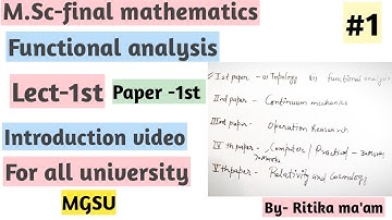 M.Sc final year math, Functional analysis, paper-1st part-1 by Ritika ma