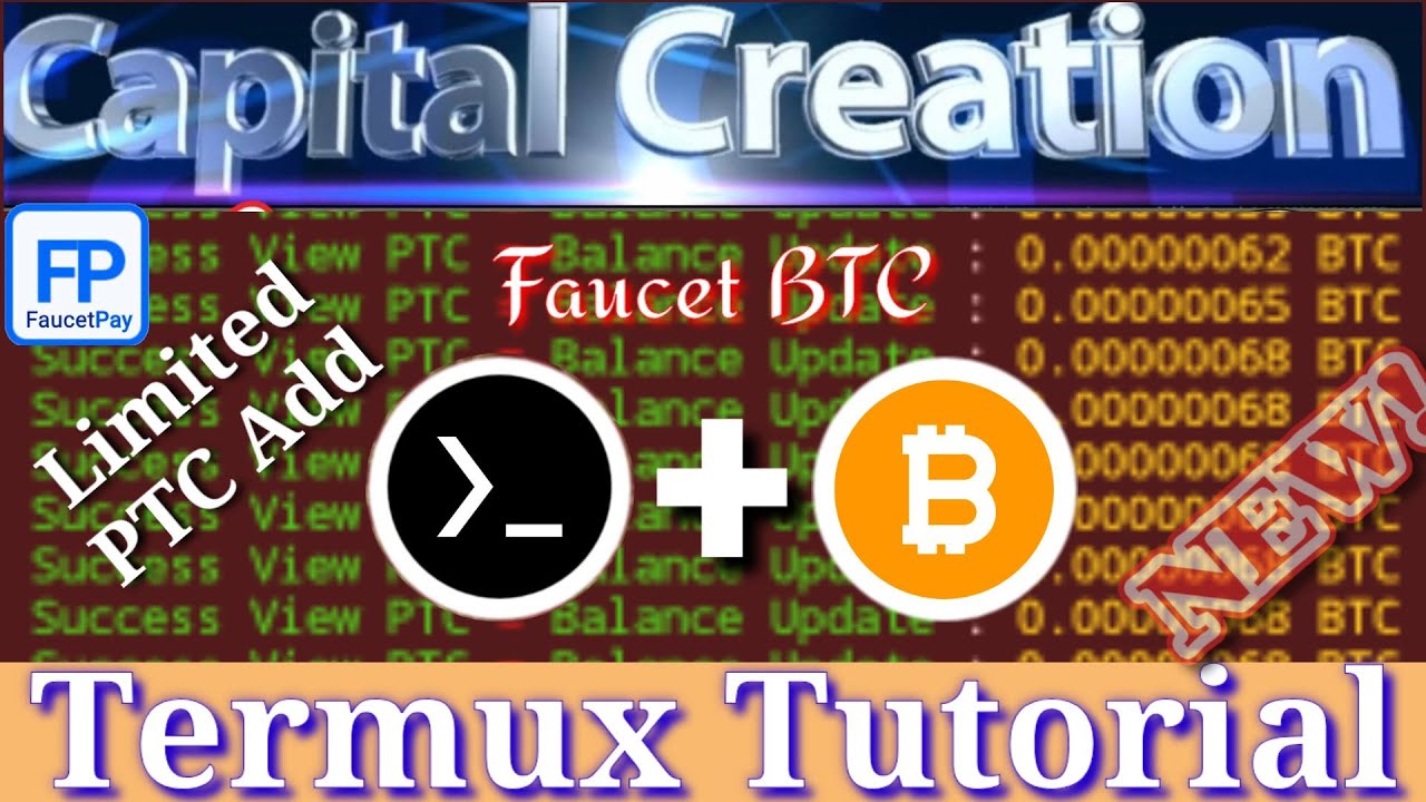 Termux Tutorial BTC Faucet Auto View PTC Add Limited Faucet