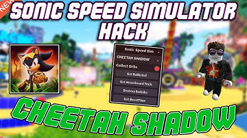 [Cheetah Shadow] Sonic Speed Simulator OP Script (2023) PASTEBIN