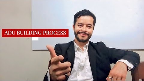 The ADU Building Process