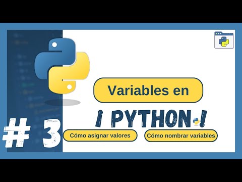 Curso Python 🐍| Variables en Python, Cómo nombrar variables y asignar valores