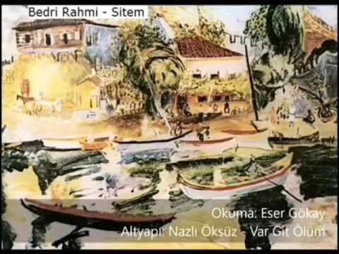 Bedri Rahmi Eyüboğlu - Sitem Yorum:Eser Gökay