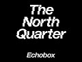 The north quarter 2  lenzman  submorphics  echobox radio  041121