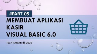 VB 6.0 - Membuat Aplikasi Kasir Part 5 | Membuat Form Transaksi Penjualan Kasir VB 6.0 - Membuat Aplikasi Kasir Part 5 | Membuat Form Transaksi Penjualan Kasir