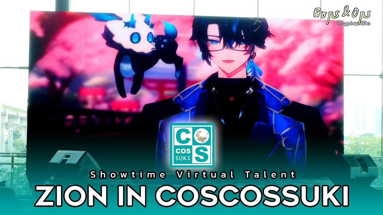 ZION IN COSCOSSUKI | 02 Showtime Vtuber Virtual Talent ในงาน CosCos Suki #09 Into the Unknown