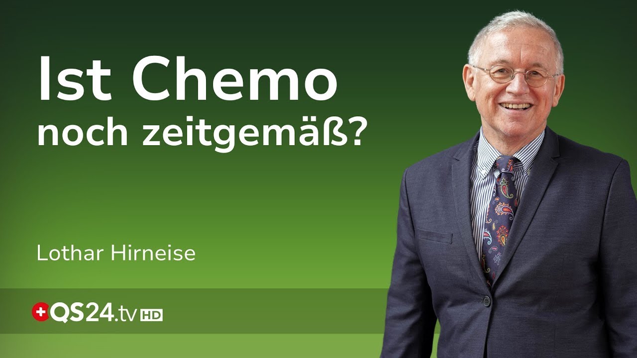 Wie erfolgreich sind Chemotherapien wirklich? | Lothar Hirneise | Erfahrungsmedizin | QS24