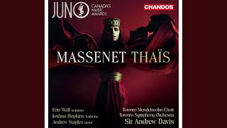 Toronto Symphony Orchestra | Massenet: Thaïs, Act II Scene 1: Méditation