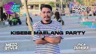 DJ KISEBE MAELANG PARTY 2025!!! (ROLLAND MOKE X FNGKYSTWN) NEW