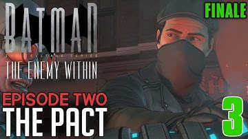 Batman: The Enemy Within - Episode 2 "The Pact" Playthrough Part 3 End - 10/10 Choice Wording