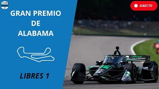 INDYCAR DIRECTO | LIBRES 1 | GP ALABAMA 2024 | LIVE TIMING