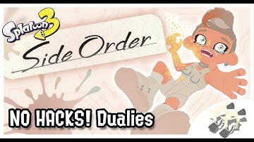 No Hacks Order Dualies Run! Splatoon 3 Side Order