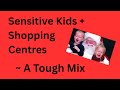 Why Shopping Centres Trigger Sensitive Kids (Christmas Edition: Emotional Regulation Tips)