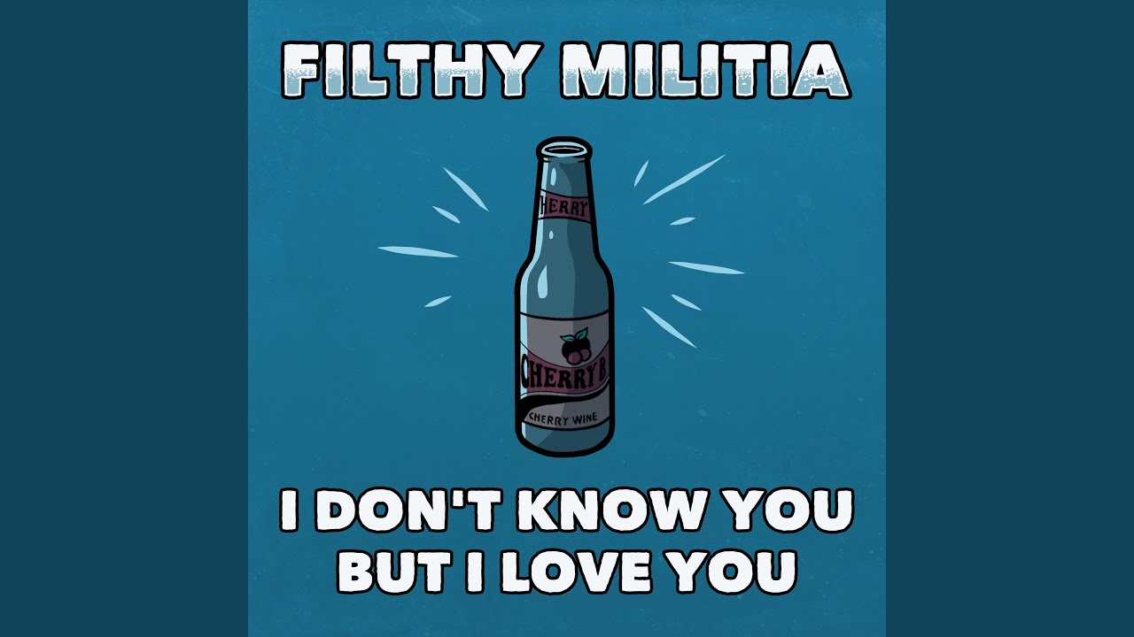 I Don't Know You But I Love You