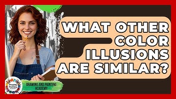 What Other Color Illusions Are Similar? - Drawing and Painting Academy