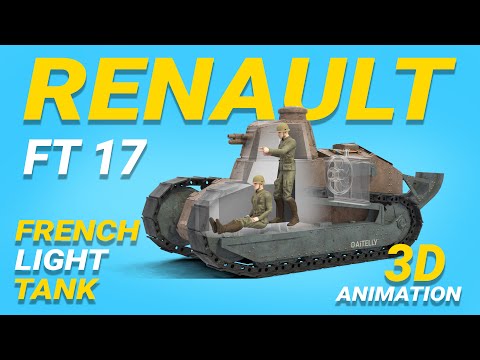 Renault Ft 17  Is it Really a Tank ?