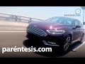 Ford Fusion Titanium 2017, prueba de manejo en español