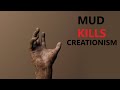 The Mud Problem Precludes Young Earth Creationism